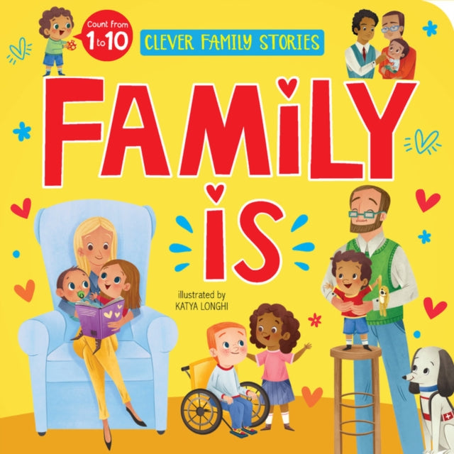 Family is (Clever Family Stories): Count from 1 to 10