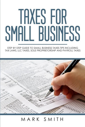 Taxes for Small Business: Step by Step Guide to