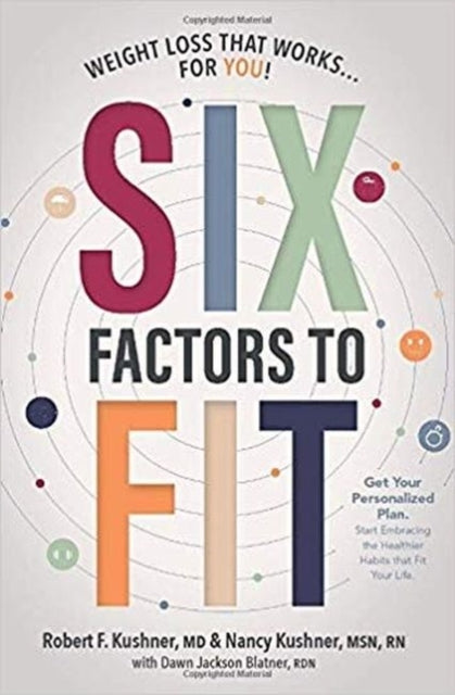 Six Factors to Fit: Weight Loss that Works for