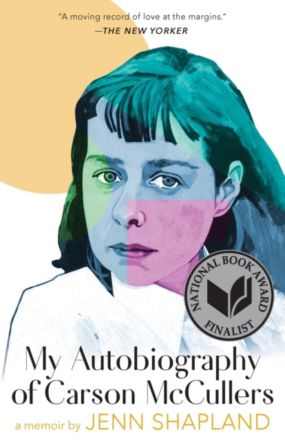 My Autobiography of Carson McCullers A Memoir