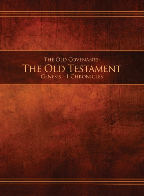 The Old Covenants Part 1  The Old Testament