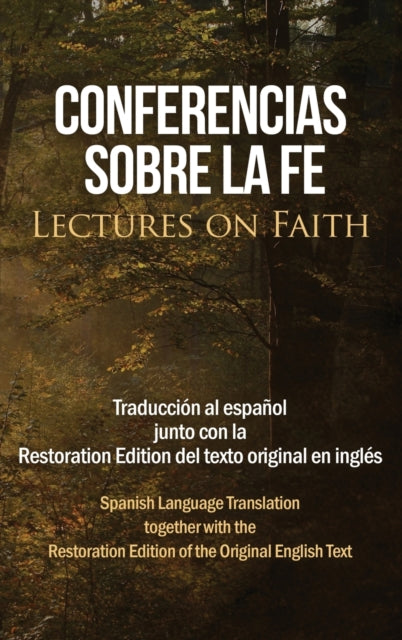 Conferencias sobre la fe (Lectures on Faith):