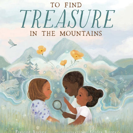 To Find Treasure in the Mountains