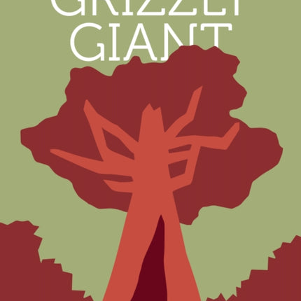 Grizzly Giant