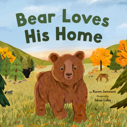 Bear Loves His Home