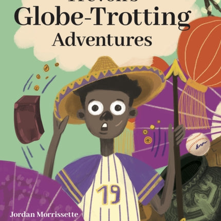 Trevon’s Globe-Trotting Adventures