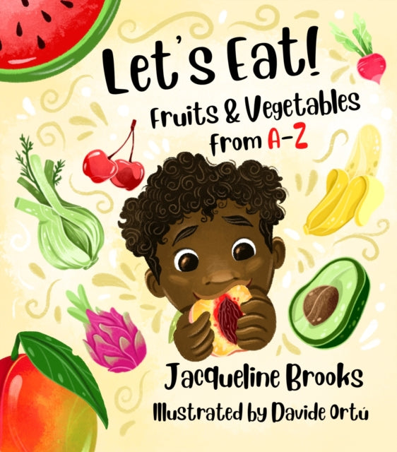 Let's Eat: Fruits and Vegetables from A–Z