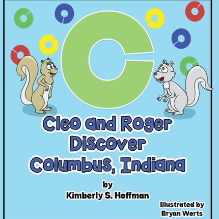 Cleo and Roger Discover Columbus, Indiana