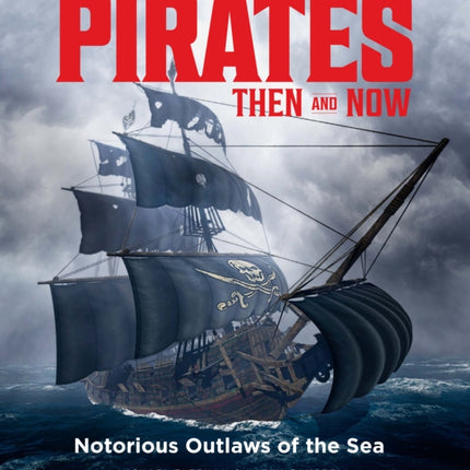 Pirates Then  Now