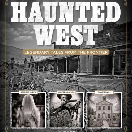 Haunted West