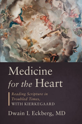 Medicine for the Heart: Reading Scripture in
