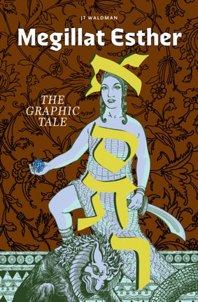 Megillat Esther The Graphic Tale New Edition