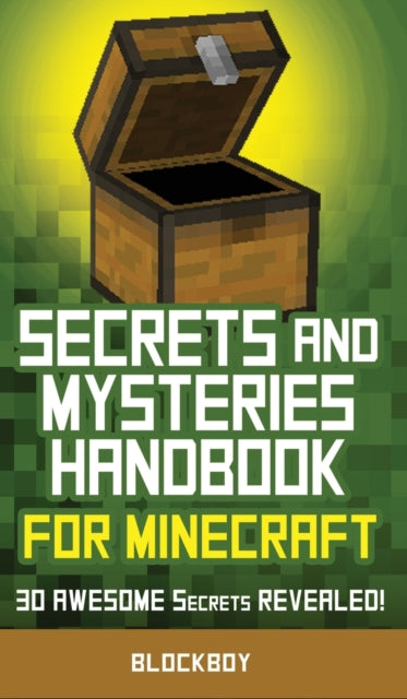 Secrets and Mysteries Handbook for Minecraft: