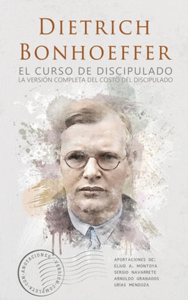 El curso de discipulado: la versión completa del costo del discipulado