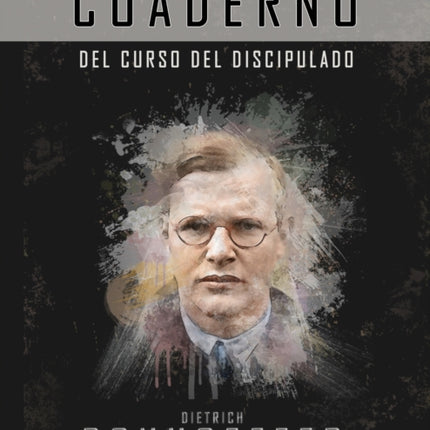 El curso de discipulado (Cuaderno de trabajo): La