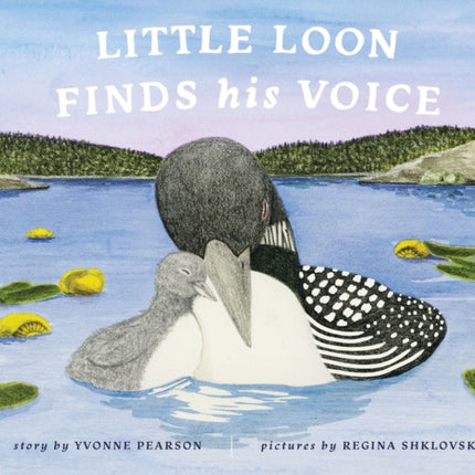 Little Loon Finds His Voice