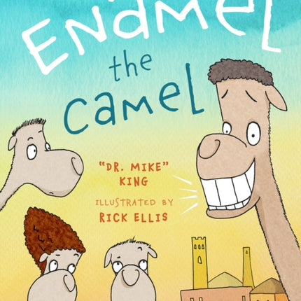 Enamel the Camel