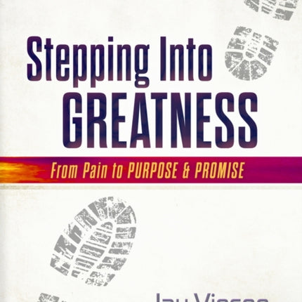 Stepping Into Greatness