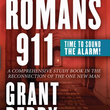 Romans 911: Time To Sound The Alarm