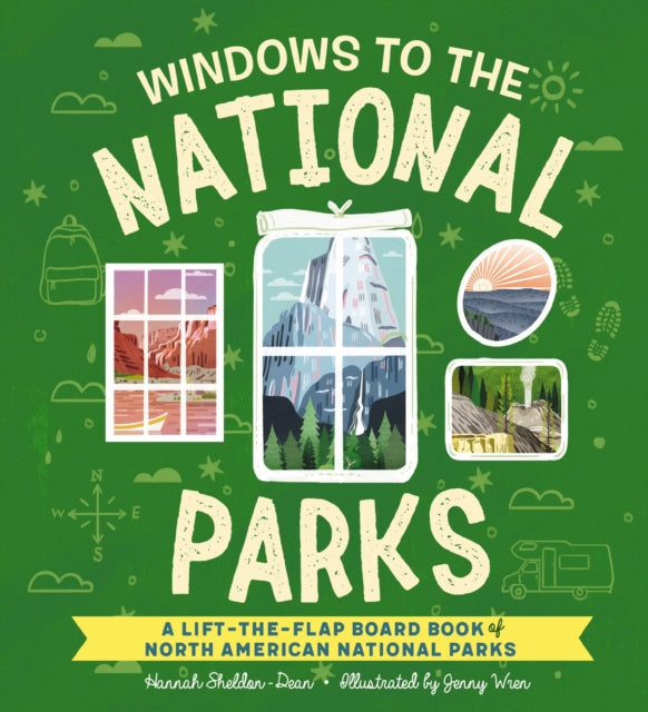 Windows to the National Parks: A Lift-the-Flap Board Book of North American National Parks