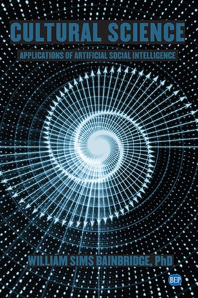 Cultural Science: Applications of Artificial Social Intelligence