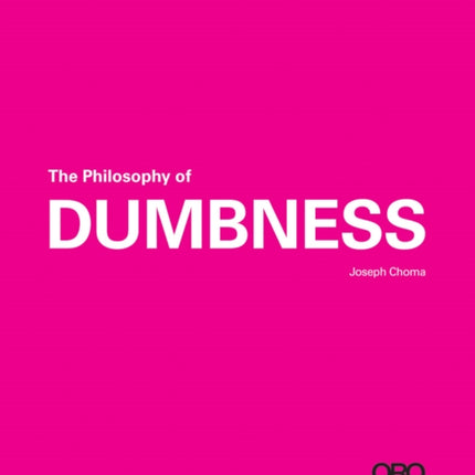 The Philosophy of Dumbness