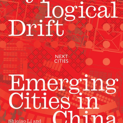 Typological Drift: Emerging Cities in China