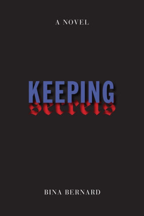 Keeping Secrets: A Novel