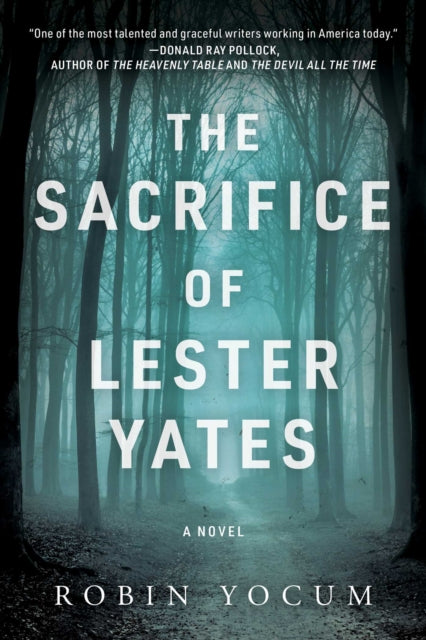 The Sacrifice of Lester Yates