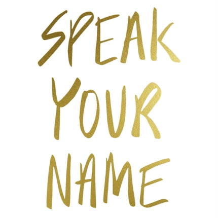 Speak Your Name Devotions and Declarations on the