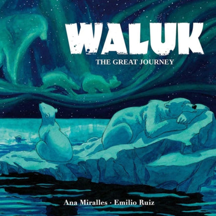 Waluk: The Great Journey