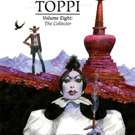 The Collected Toppi vol.8: The Collector