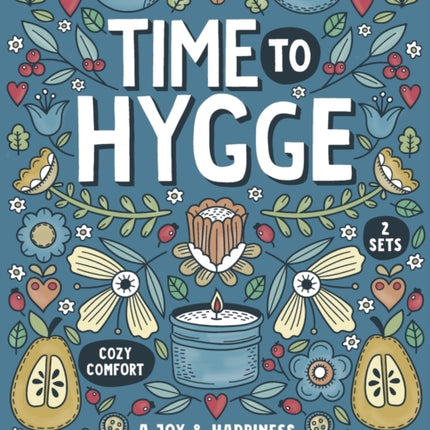 Time to Hygge