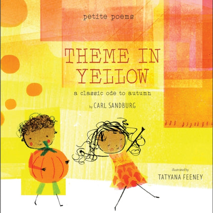 Theme in Yellow (Petite Poems): A Classic Ode to Autumn