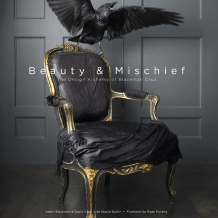 Beauty & Mischief: The Design Alchemy of Blackman Cruz