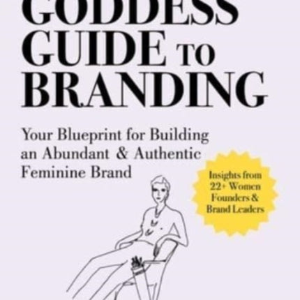 The Goddess Guide to Branding