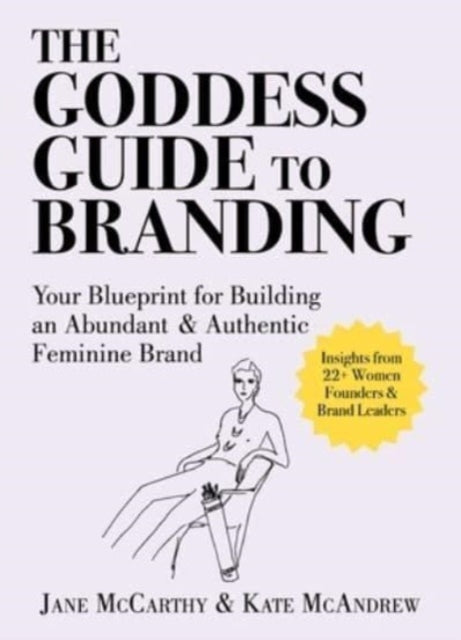 The Goddess Guide to Branding