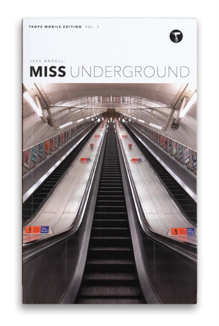 Jess Angell: Miss Underground: Miss Underground