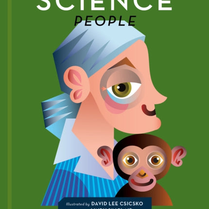 Science People: A Celebration of Our Diverse People of Science