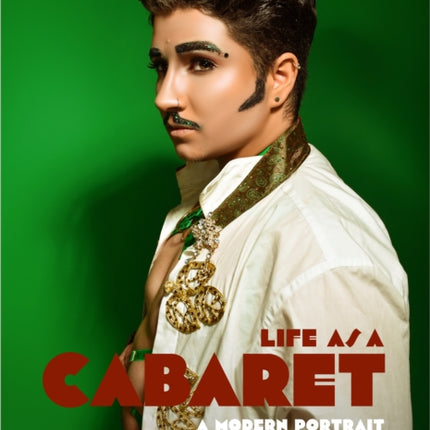 Life as a Cabaret