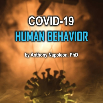 COVID-19 Human Behavior