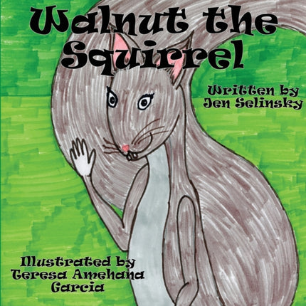 Walnut the Squirrel