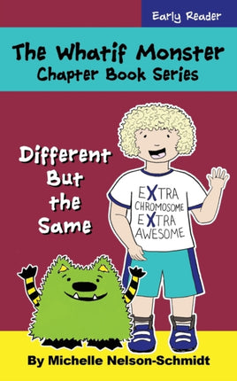 The Whatif Monster Chapter Book Series: Different