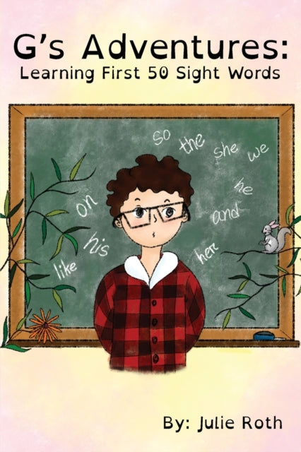 G's Adventures: Learning First 50 Sight Words
