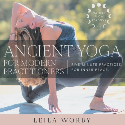 Ancient Yoga For Modern Practitioners