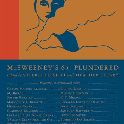 McSweeney's Issue 65 (McSweeney's Quarterly Concern): Guest Editor Valeria Luiselli