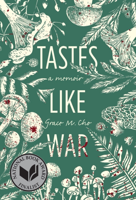 Tastes Like War: A Memoir