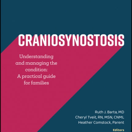 Craniosynostosis Understanding and managing the c