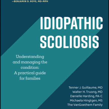 Idiopathic Scoliosis Understanding and Managing