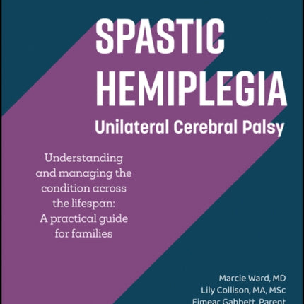 Spastic Hemiplegia Unilateral Cerebral Palsy